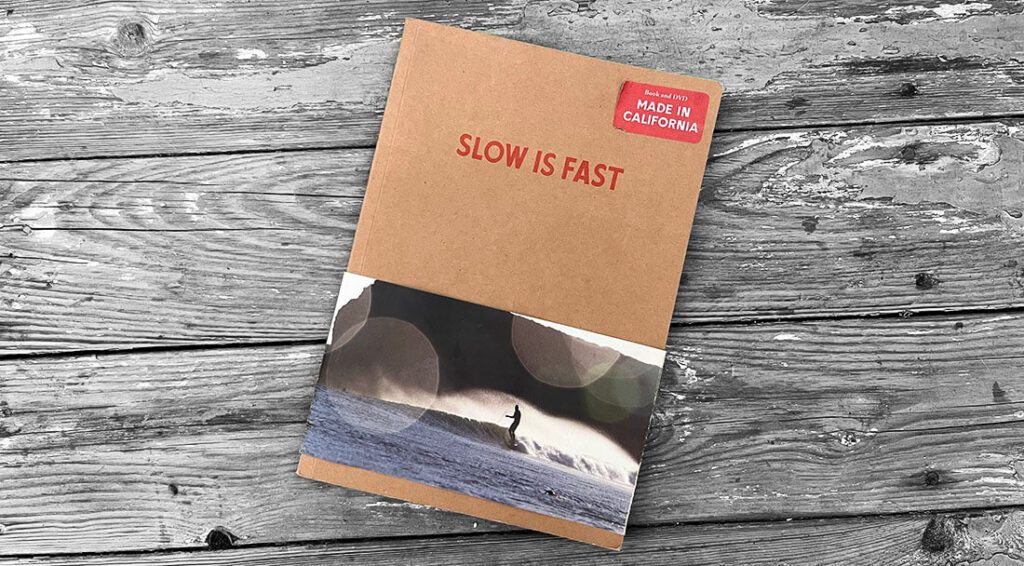 Slow is Fast surf book